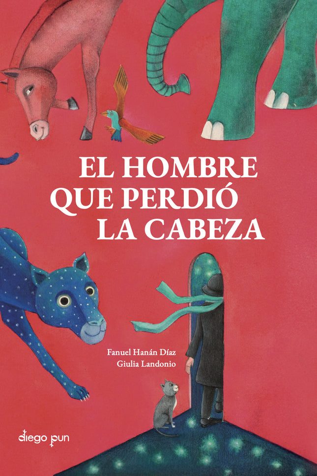El Hombre Que Perdió La Cabeza