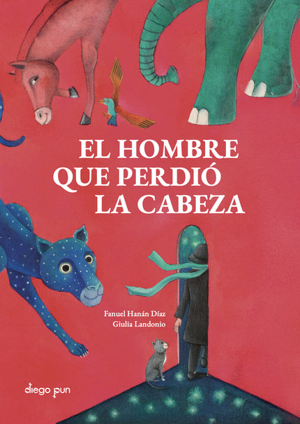 El Hombre Que Perdió La Cabeza