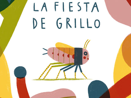 La Fiesta De Grillo