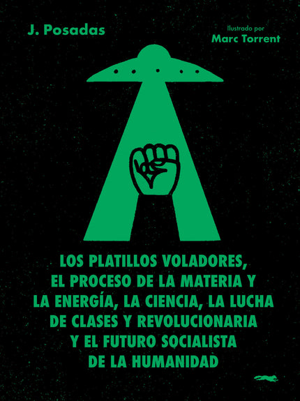Platillos Voladores, Proceso Materia Y Energia, Ciencia