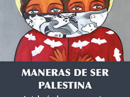 Maneras De Ser Palestina