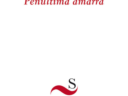 Penúltima amarra - Manuel Vergara Carvajal - RÃºstica