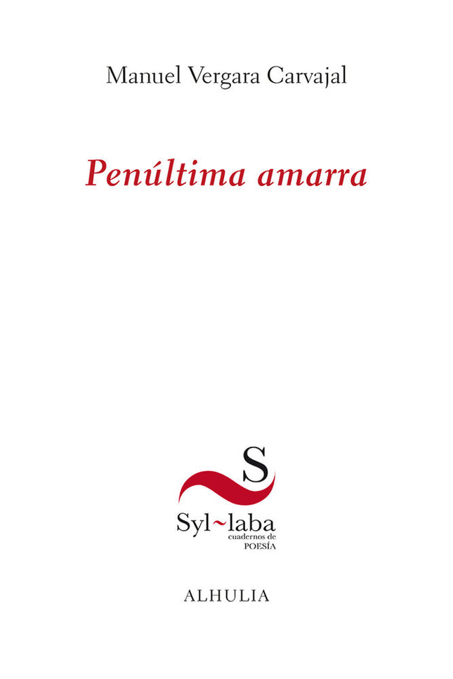 Penúltima amarra - Manuel Vergara Carvajal - RÃºstica