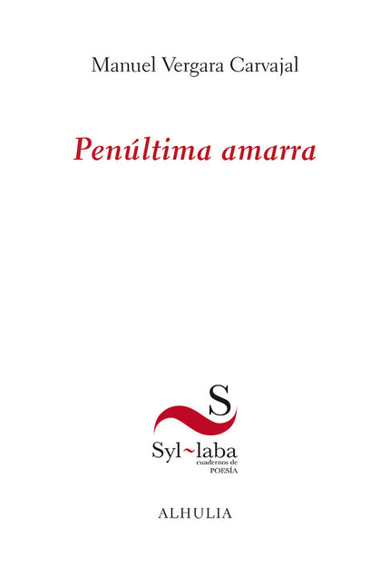 Penúltima amarra - Manuel Vergara Carvajal - RÃºstica