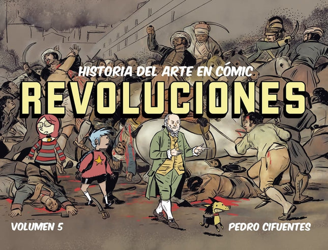 Historia Del Arte En Cómic. Revoluciones
