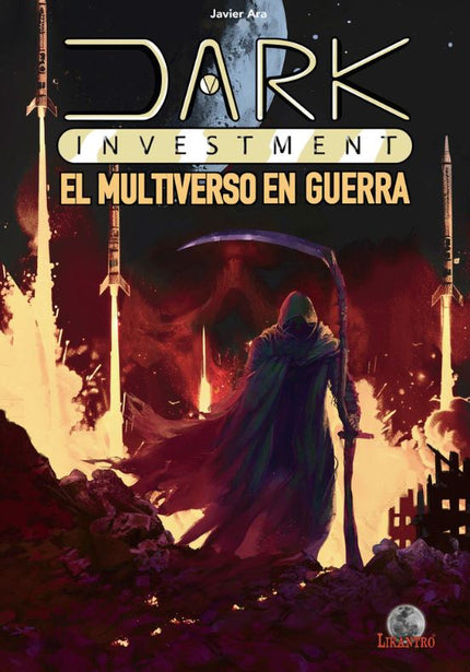 Dark Investment. El multiverso en guerra - Javier Ara - Bolsillo