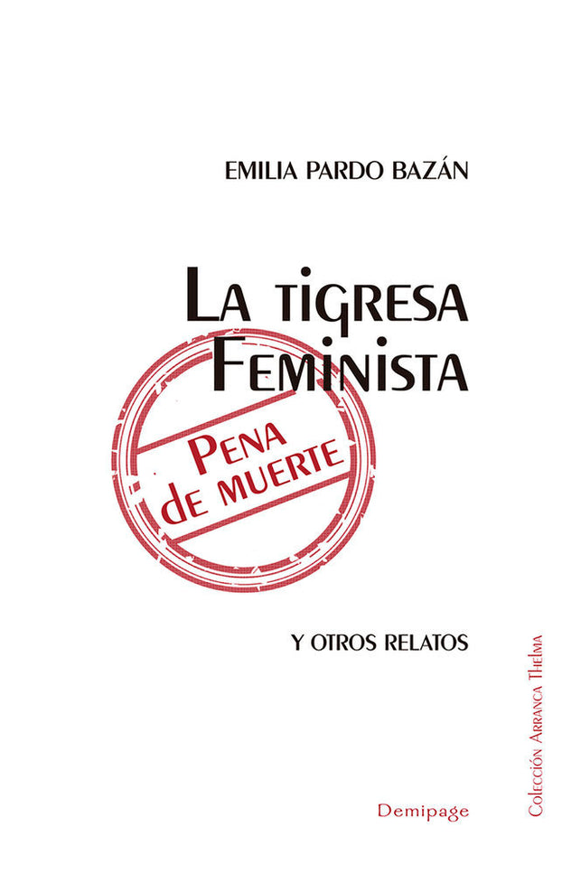 Tigresa Feminista Y Otros Relatos, La