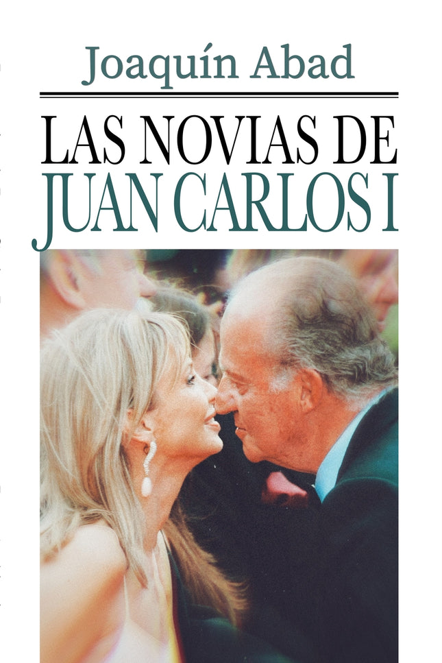 Las Novias De Juan Carlos I