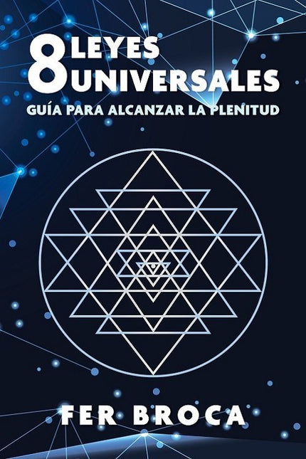 8 leyes universales - Fer Broca - RÃºstica