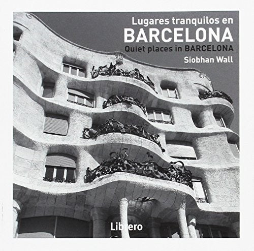 Barcelona, lugares tranquilos - Siobhan Waii - Otros
