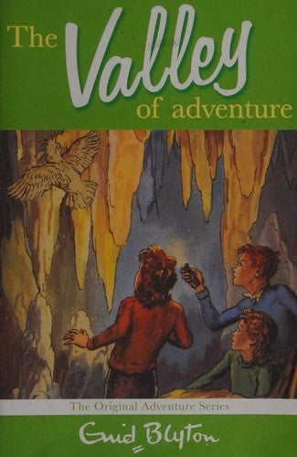 The Valley of Adventure - Enid Blyton