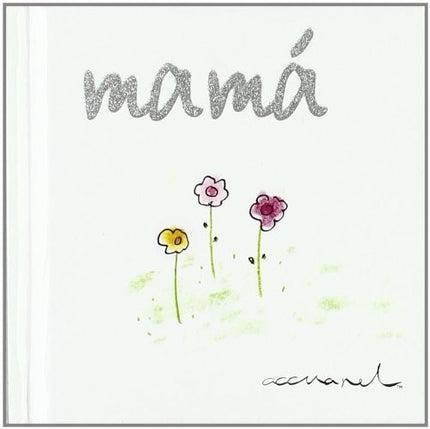 Mamá - Varios - Otros