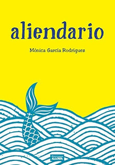 Aliendario - Mónica García Rodríguez - Bolsillo