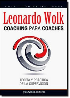 COACHING PARA COACHES - Leonardo Wolk - Bolsillo