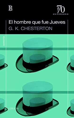 HOMBRE QUE FUE JUEVES,EL 70 ANIV. - Gilbert Keith Chesterton - Bolsillo
